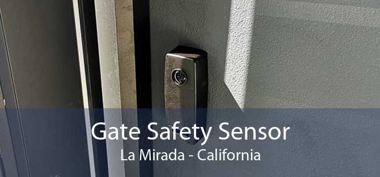 Gate Safety Sensor La Mirada - California